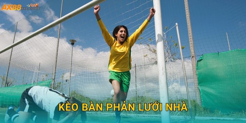 Kèo bàn phản lưới nhà AX88 và trải nghiệm cá cược độc đáo