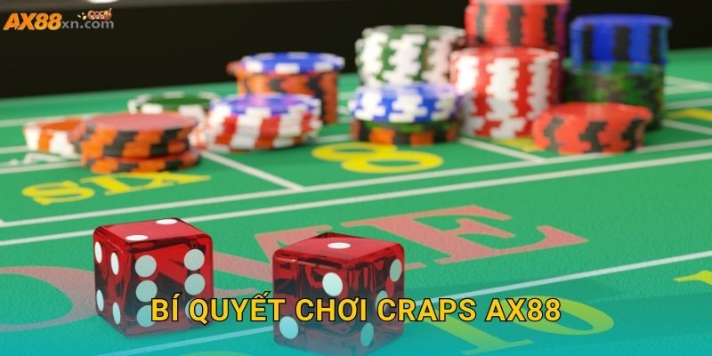 Bí quyết chơi Craps AX88